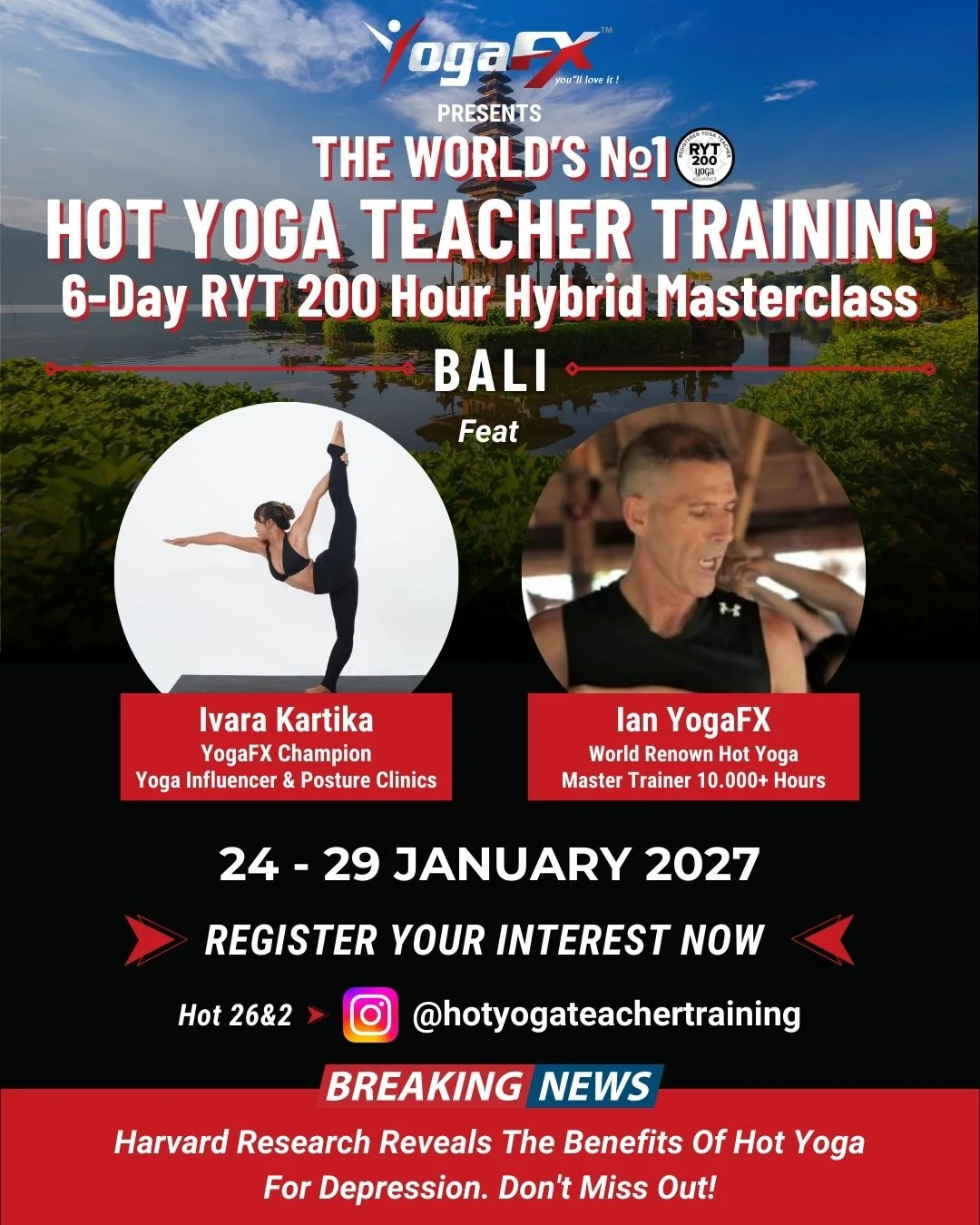YogaFX six-day RYT 200 Hot Yoga Teacher Training MasterClass in Bali with Ivara Candra Kartika and Ian Terry, January 24–29, 2027